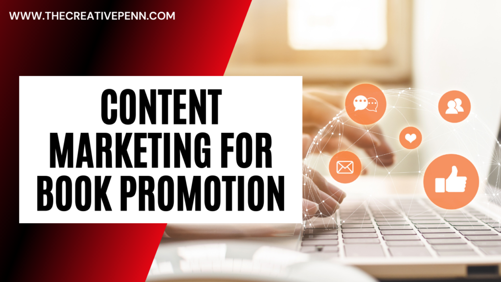 Content marketing for book promotion